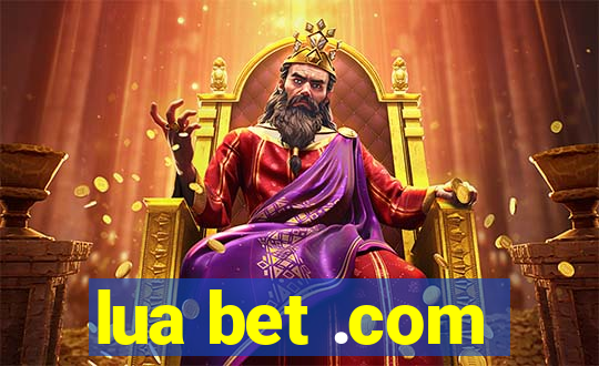 lua bet .com